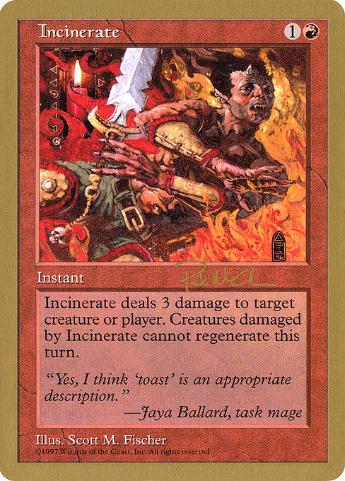 (英)火葬 / Incinerate【WC97】 World Championship Decks 1997 Paul McCabe 金枠 No.044