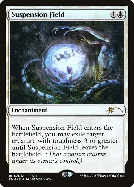 (英)【Foil】停止の場 / Suspension Field【PRM】FNMプロモ No.143