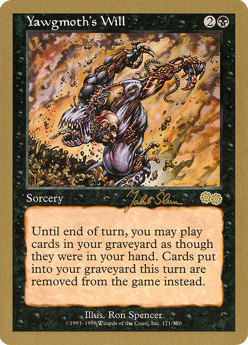 (英)ヨーグモスの意志 / Yawgmoth's Will【WC99】 World Championship Decks 1999 Jakub Slemr 金枠 No.019