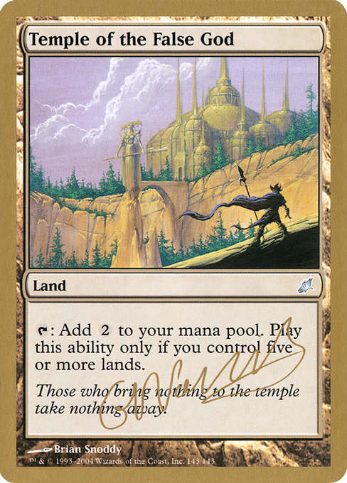 (英)邪神の寺院 / Temple of the False God【WC04】 World Championship Decks 2004 Gabriel Nassif 金枠 No.076
