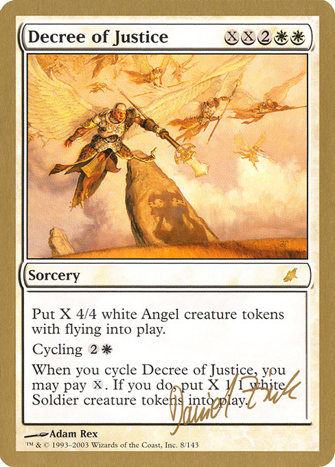 (英)正義の命令 / Decree of Justice【WC03】 World Championship Decks 2003 Daniel Zink 金枠 No.001