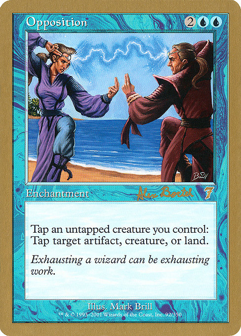 (英)対立 / Opposition【WC01】 World Championship Decks 2001 Alex Borteh 金枠 No.015