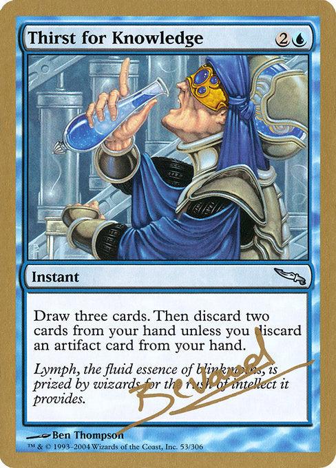 (英)知識の渇望 / Thirst for Knowledge【WC04】 World Championship Decks 2004 Manuel Bevand 金枠 No.028