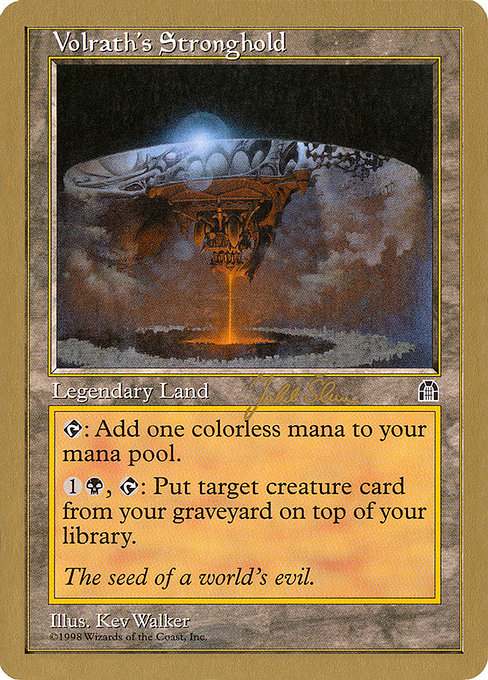(英)ヴォルラスの要塞 / Volrath's Stronghold【WC99】 World Championship Decks 1999 Jakub Slemr 金枠 No.086
