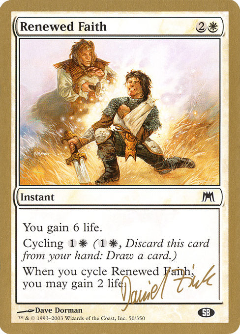(英)新たな信仰 / Renewed Faith【WC03】 World Championship Decks 2003 Daniel Zink サイドボード 金枠 No.008