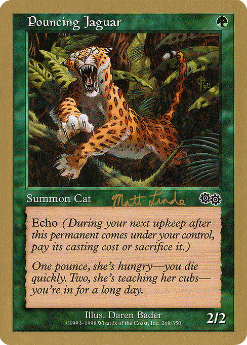 (英)飛びかかるジャガー / Pouncing Jaguar【WC99】 World Championship Decks 1999 Matt Linde 金枠 No.049