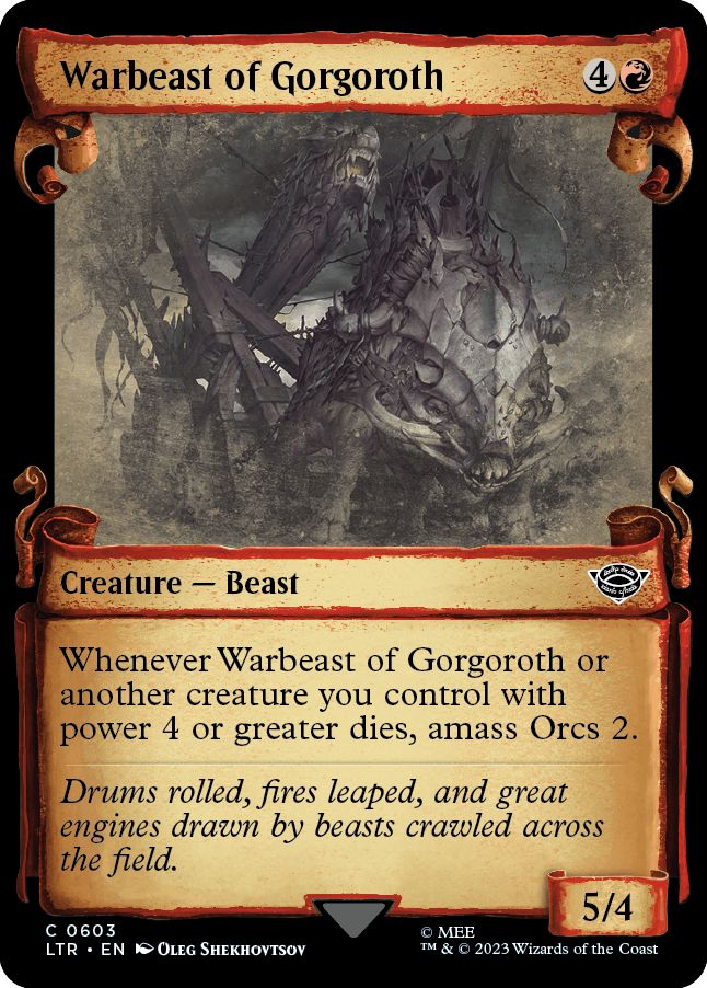 (英)ゴルゴロスの戦獣 / Warbeast of Gorgoroth ★ショーケース枠★(中つ国の巻物) 【LTR】 No.603