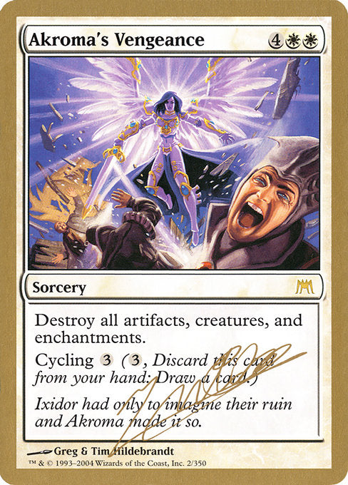 (英)アクローマの復讐 / Akroma's Vengeance【WC04】 World Championship Decks 2004 Julien Nuijten 金枠 No.001