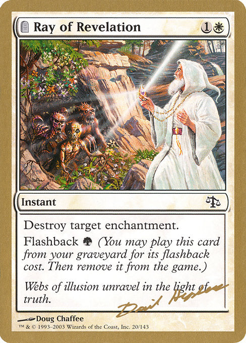 (英)天啓の光 / Ray of Revelation【WC03】 World Championship Decks 2003 David Humpherys 金枠 No.005