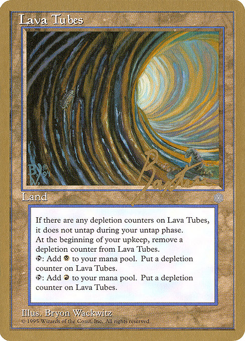 (英)Lava Tubes【PTC】 ProTour NewYork Decks 1996 George Baxter 金枠 No.245