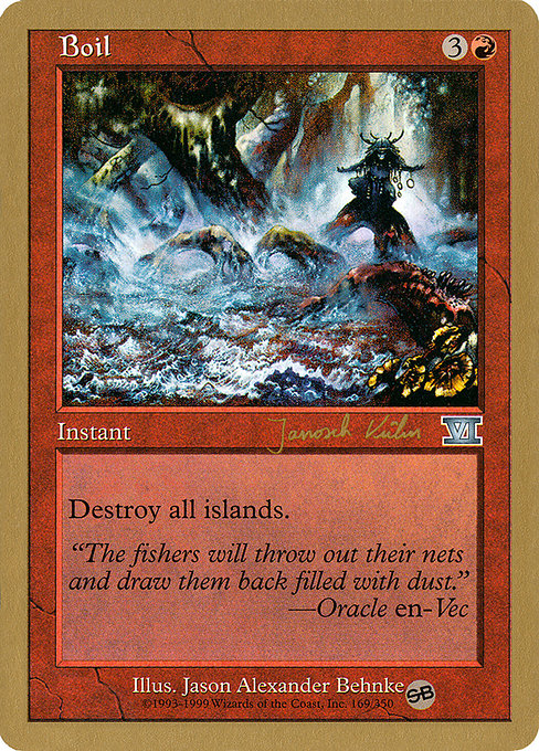 (英)沸騰 / Boil【WC00】 World Championship Decks 2000 Janosch Kuhn サイドボード 金枠 No.045