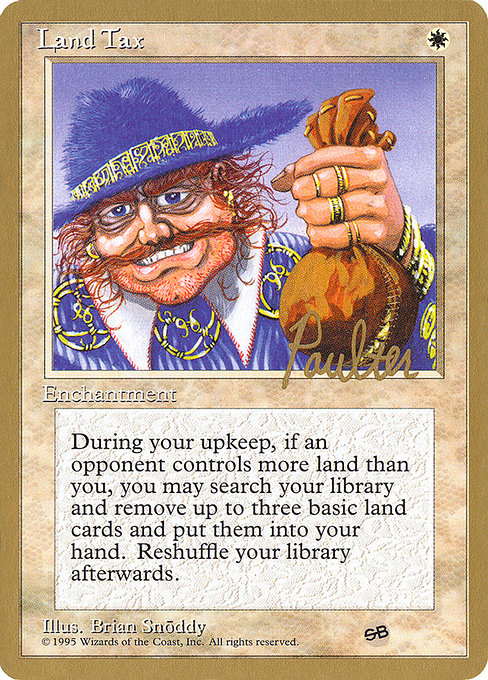 (英)土地税 / Land Tax【PTC】 ProTour NewYork Decks 1996 Preston Poulter サイドボード 金枠 No.044