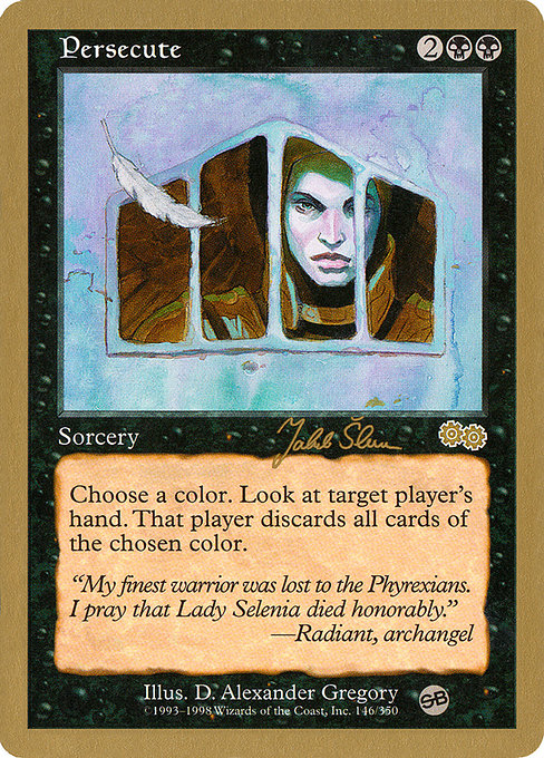 (英)迫害 / Persecute【WC99】 World Championship Decks 1999 Jakub Slemr サイドボード 金枠 No.009