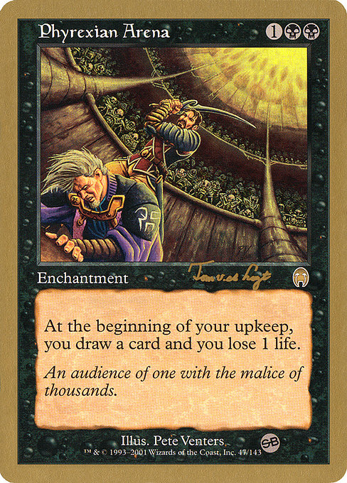(英)ファイレクシアの闘技場 / Phyrexian Arena【WC01】 World Championship Decks 2001 Tom van de Logt サイドボード 金枠 No.035