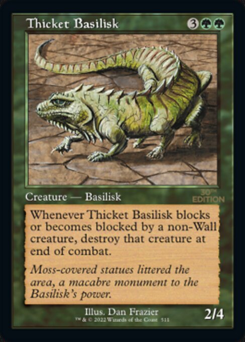(英)茂みのバジリスク / Thicket Basilisk【30A】 旧枠加工カード No.511 ※トーナメントで使用することはできません。