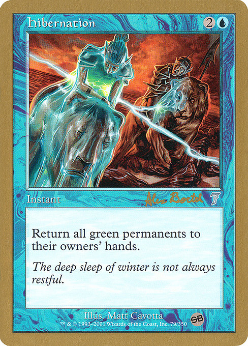 (英)冬眠 / Hibernation【WC01】 World Championship Decks 2001 Alex Borteh サイドボード 金枠 No.009