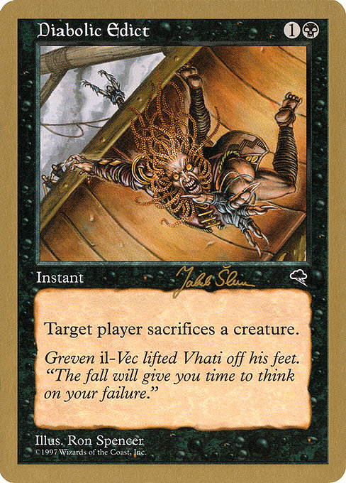 (英)悪魔の布告 / Diabolic Edict【WC99】 World Championship Decks 1999 Jakub Slemr 金枠 No.004