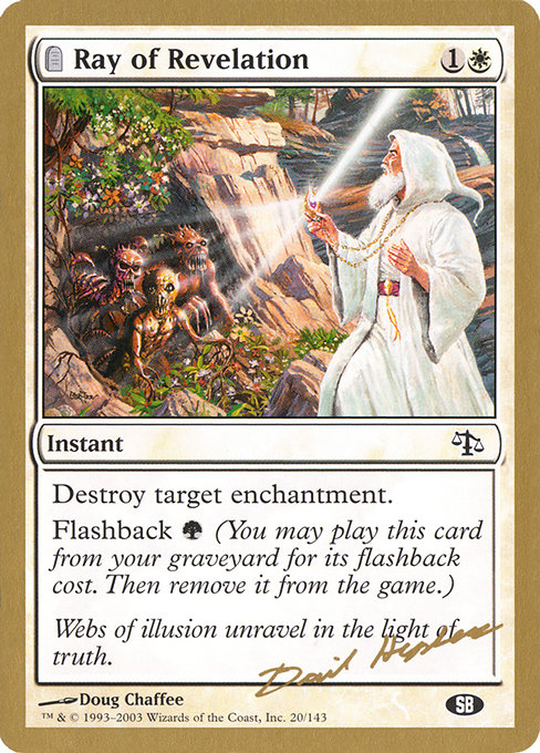 (英)天啓の光 / Ray of Revelation【WC03】 World Championship Decks 2003 David Humpherys サイドボード 金枠 No.006