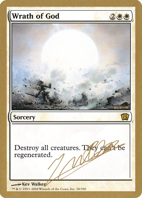 (英)神の怒り / Wrath of God【WC04】 World Championship Decks 2004 Julien Nuijten 金枠 No.014