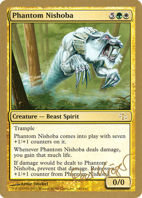 (英)幻影のニショーバ / Phantom Nishoba【WC03】 World Championship Decks 2003 Peer Kroger 金枠 No.092