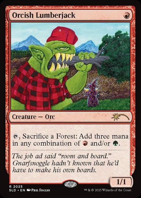 (英)オークの木こり / Orcish Lumberjack【SLD】 Artist Series: Phil Foglio No.2025