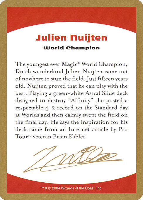 (英)紹介カード Julien Nuijten【WC04】 World Championship Decks 2004 Julien Nuijten 金枠 No.094