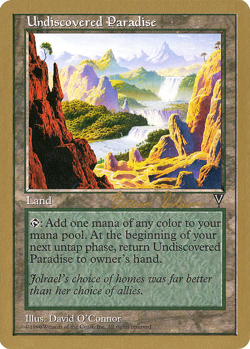 (英)知られざる楽園 / Undiscovered Paradise【WC98】 World Championship Decks 1998 Brian Selden 金枠 No.087