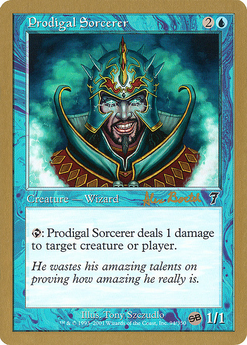 (英)放蕩魔術師 / Prodigal Sorcerer【WC01】 World Championship Decks 2001 Alex Borteh サイドボード 金枠 No.017