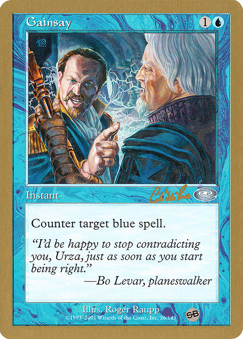 (英)反論 / Gainsay【WC02】 World Championship Decks 2002 Carlos Romao サイドボード 金枠 No.019