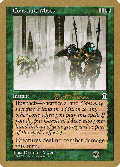 (英)不断の霞 / Constant Mists【WC99】 World Championship Decks 1999 Matt Linde サイドボード 金枠 No.043