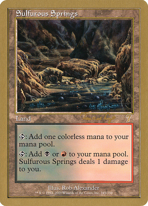 (英)硫黄泉 / Sulfurous Springs【WC01】 World Championship Decks 2001 Tom van de Logt 金枠 No.083