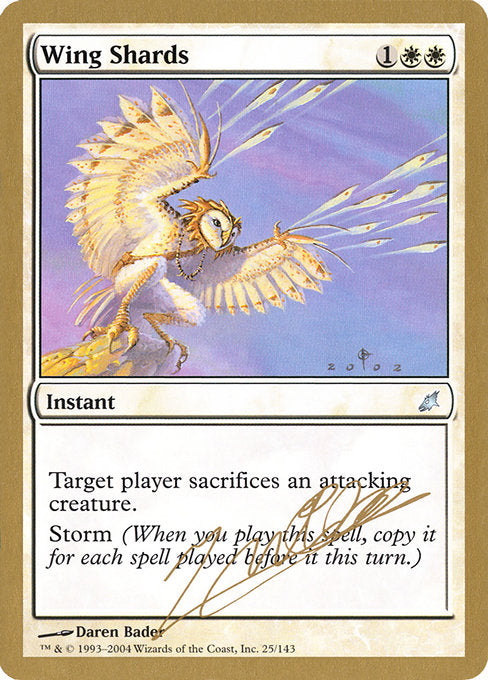 (英)翼の破片 / Wing Shards【WC04】 World Championship Decks 2004 Julien Nuijten 金枠 No.013