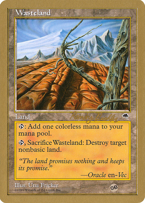 (英)不毛の大地 / Wasteland【WC98】 World Championship Decks 1998 Randy Buehler サイドボード 金枠 No.090