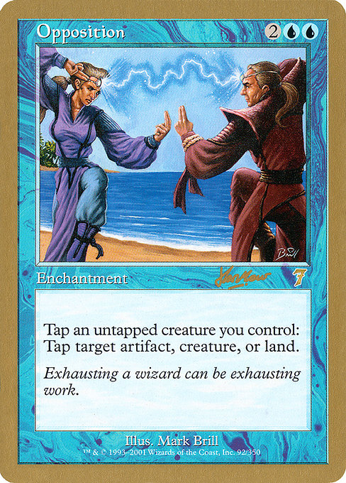 (英)対立 / Opposition【WC02】 World Championship Decks 2002 Sim Han How 金枠 No.026