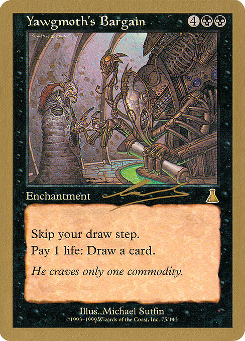 (英)ヨーグモスの取り引き / Yawgmoth's Bargain【WC00】 World Championship Decks 2000 Nicolas Labarre 金枠 No.040