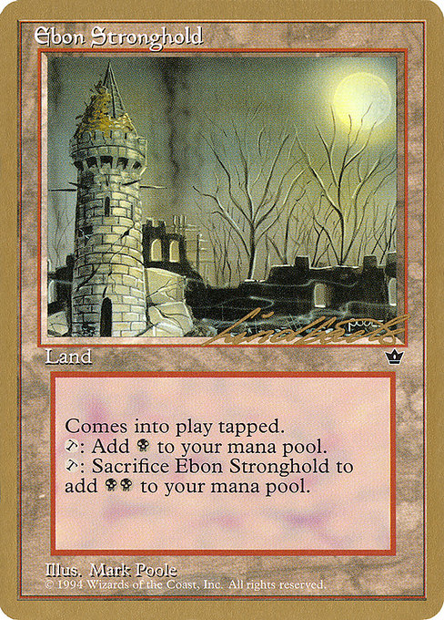 (英)漆黒の要塞 / Ebon Stronghold【PTC】 ProTour NewYork Decks 1996 Leon Linback 金枠 No.238