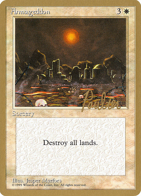 (英)ハルマゲドン / Armageddon【PTC】 ProTour NewYork Decks 1996 Preston Poulter 金枠 No.005