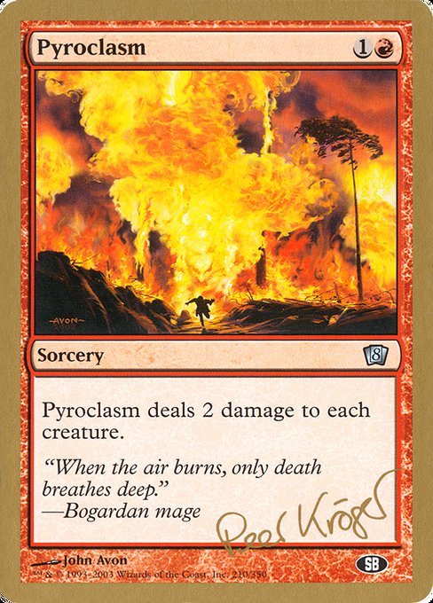 (英)紅蓮地獄 / Pyroclasm【WC03】 World Championship Decks 2003 Peer Kroger サイドボード 金枠 No.070