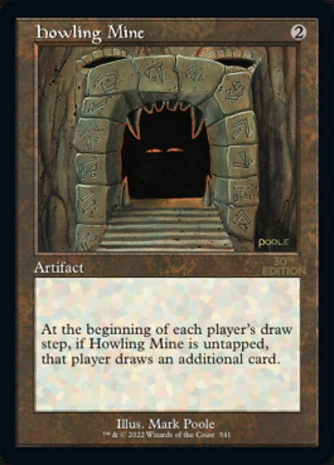 (英)吠えたける鉱山 / Howling Mine【30A】 旧枠加工カード No.541 ※トーナメントで使用することはできません。