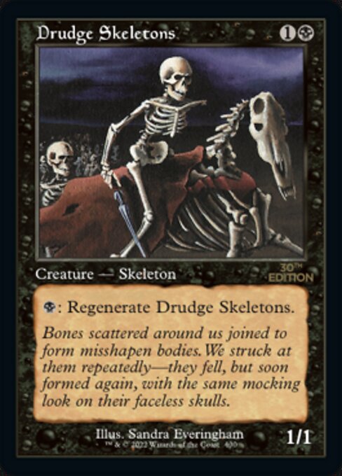 (英)蠢く骸骨 / Drudge Skeletons【30A】 旧枠加工カード No.400 ※トーナメントで使用することはできません。