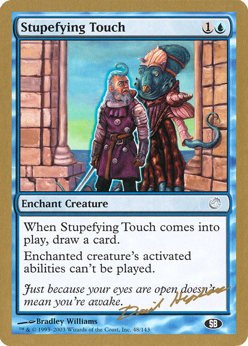 (英)麻痺の感触 / Stupefying Touch【WC03】 World Championship Decks 2003 David Humpherys サイドボード 金枠 No.028