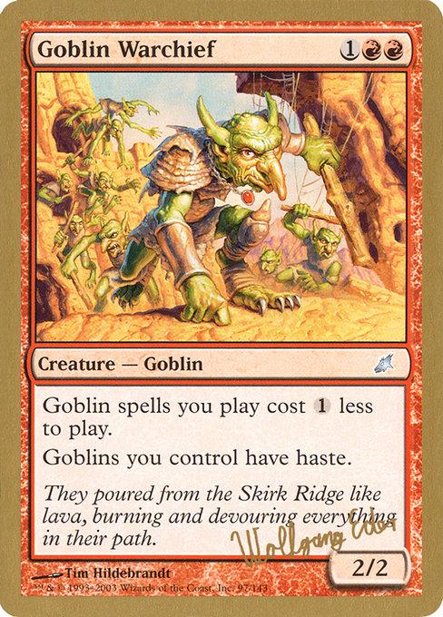 (英)ゴブリンの戦長 / Goblin Warchief【WC03】 World Championship Decks 2003 Wolfgang Eder 金枠 No.069