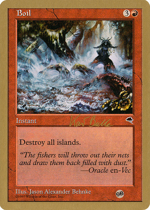 (英)沸騰 / Boil【WC99】 World Championship Decks 1999 Kai Budde サイドボード 金枠 No.023