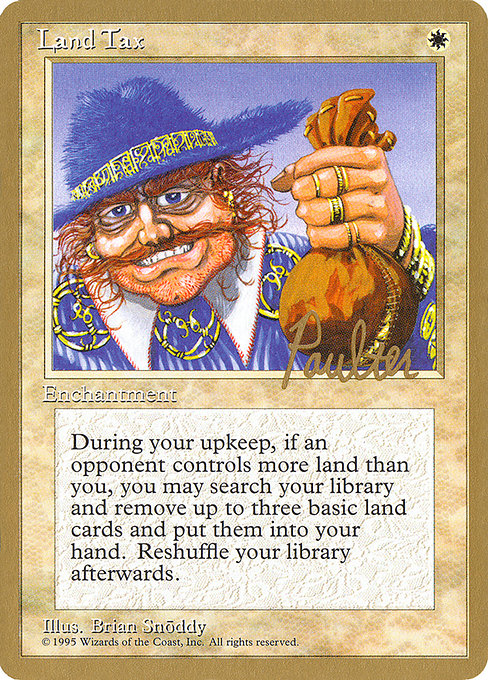 (英)土地税 / Land Tax【PTC】 ProTour NewYork Decks 1996 Preston Poulter 金枠 No.043