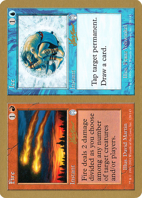 (英)火+氷 / Fire+Ice【WC02】 World Championship Decks 2002 Sim Han How 金枠 No.070