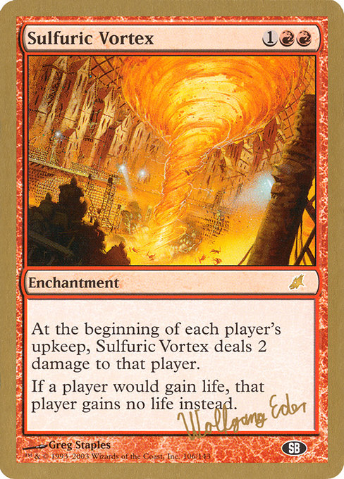 (英)硫黄の渦 / Sulfuric Vortex【WC03】 World Championship Decks 2003 Wolfgang Eder サイドボード 金枠 No.077
