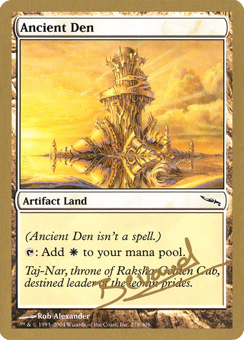 (英)古えの居住地 / Ancient Den【WC04】 World Championship Decks 2004 Manuel Bevand 金枠 No.065
