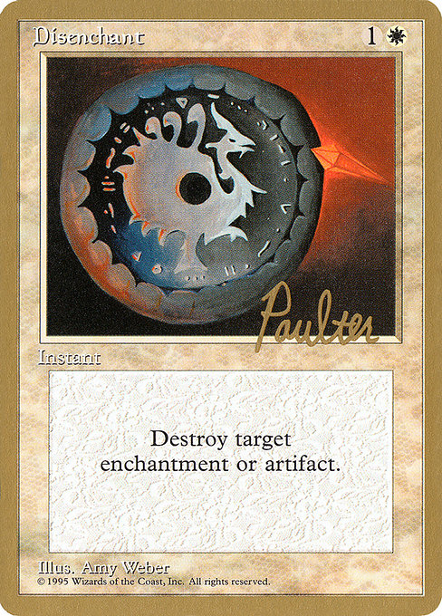 (英)解呪 / Disenchant【PTC】 ProTour NewYork Decks 1996 Preston Poulter 金枠 No.026