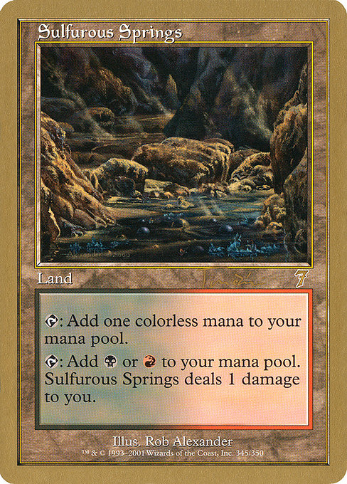 (英)硫黄泉 / Sulfurous Springs【WC01】 World Championship Decks 2001 Jan Tomcani 金枠 No.085