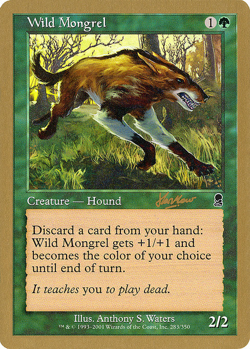 (英)野生の雑種犬 / Wild Mongrel【WC02】 World Championship Decks 2002 Sim Han How 金枠 No.067